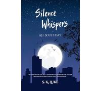 Silence Whispers: All Souls Day