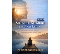 Silenced No More 9: From Survival to Power: The Final Rise