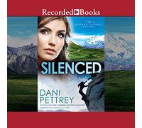 Silenced (The Alaskan Courage Series)
