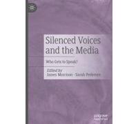 Silenced Voices And The Media