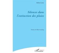 Silences dans l'extinction des pluies - Adrien Leroy - L'harmattan - broché - Poésie