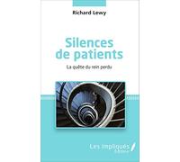 Silences de patients: La quête du rein perdu