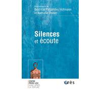 Silences et écoute - Béatrice Patsalides Hofmann - Eres - broché - Essai