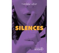 Silences - Nathalie LEBRET - Du Sextant - broché - Roman