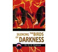 Silencing the Birds of Darkness
