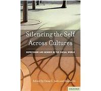 Silencing the Self across Cultures Alisha Ali, Dana Crowley Jack (Auteur)