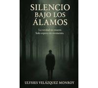 SILENCIO BAJO LOS ALAMOS