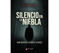 Silencio en la niebla