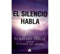 Silencio Habla, El - Tolle, Eckhart Tolle, Eckhart (Auteur)