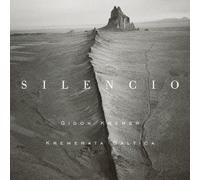 Silencio [& Kremerata Baltica]
