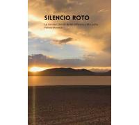 Silencio Roto: La Verdad Detrás de Mi Infancia y Mi Lucha