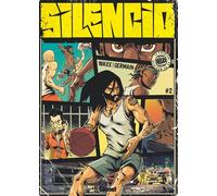 Silencio - Tome 02 Hermosillo - Waxx - Glénat - cartonné - Bande dessinée