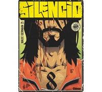 Silencio - Tome 03 Gabriel Germain (Auteur), Gabriel Germain (Dessinateur), Waxx (Auteur), Gabriel Germain (Coloriste)