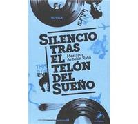 Silencio Tras El Telón Del Sueño [Livre en VO] Rato, Mariano Antolín (Auteur)
