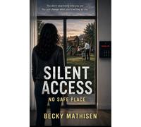 Silent Access: No Safe Place