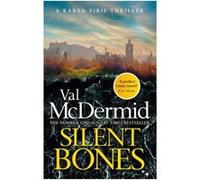 Silent bones Val McDermid (Auteur)