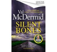 Silent Bones - Val McDermid - Little Brown Book Group - Livre en Anglais - Hardback Val McDermidVal McDermid (Auteur)