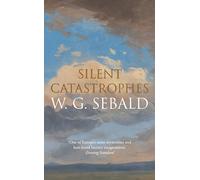 Silent Catastrophes: Essays in Austrian Literature