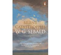 Silent Catastrophes: Essays in Austrian Literature