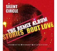 Silent Circle - Stories-The Remix Album [Import]