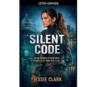 Silent Code-Spanish Language Version