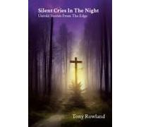 Silent Cries In The Night Untold Stories From The Edge