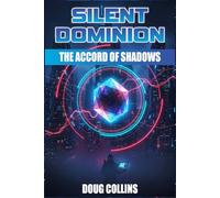 Silent Dominion: The Accord of Shadows
