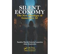 Silent Economy: The New Paradigm of Generative Ai