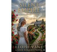 SILENT EMPIRE: Edge of Silence · Book 4