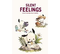 Silent Feelings: A Safe Place to Write What Words Cannot Say