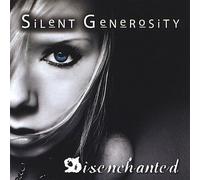 Silent Generosity - Disenchanted