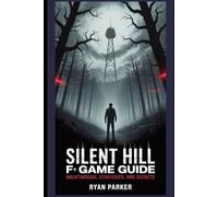 Silent Hill f Game Guide: Walkthrough, Strategies, and Secrets