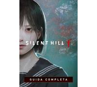 Silent Hill f GUIDA COMPLETA: Soluzione Completa, Consigli e Trucchi, Strategie Contro i Boss, Oggetti Collezionabili e Segreti (Edizione 2025)