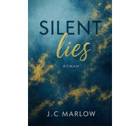 Silent Lies: enthält psychologische Spannung, Stalking-Elemente, Gewaltandrohung sowie emotionale Belastungsmomente.