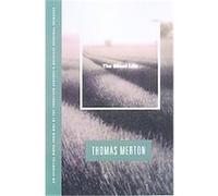 Silent Life Thomas Merton (Auteur)