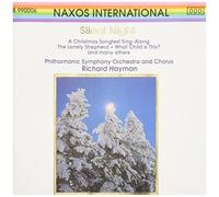 Hayman / Phil Sym Orch & Chorus – Silent Night – CD neuf (NAXOS)