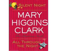 Silent Night & All Through the Night: &, All Through the Night