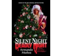 Silent Night, Deadly Night: The Official Novelization of the Original Movie - Armando Munoz - Titan Books - ebook (ePub) - Livre