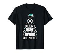 Silent Night Debug All Night - Nerd Xmas T-Shirt