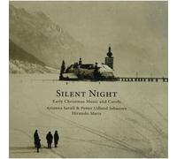 Silent Night - Early Christmas Music and Carols