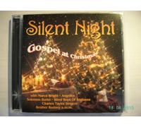 Silent Night: Gospel al Christmas - Hill,Wright,Caesar,Burnum,Charles Taylor Singers,Gospel Starlets,Raspberry Singers etc.