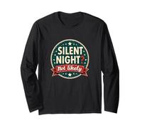 Silent Night Not Likely - Humour de Vacances Bruyant Manche Longue