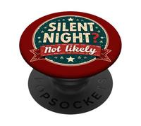 Silent Night Not Likely - Humour de Vacances Bruyant PopSockets PopGrip Adhésif