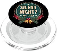 Silent Night Not Likely - Humour de Vacances Bruyant PopSockets PopGrip pour MagSafe