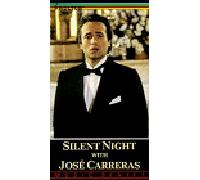 Silent Night with Jose Carreras [VHS]