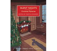 Silent Nights: Christmas Mysteries (British Library Crime Classics)