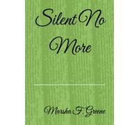 Silent No More