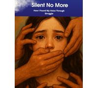 Silent no more: How I Found My Voice Through Struggle