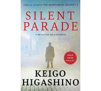 Silent Parade: A DETECTIVE GALILEO NOVEL