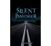 Silent Passenger: 100 True Stories of Rides With No Words… and No Escape